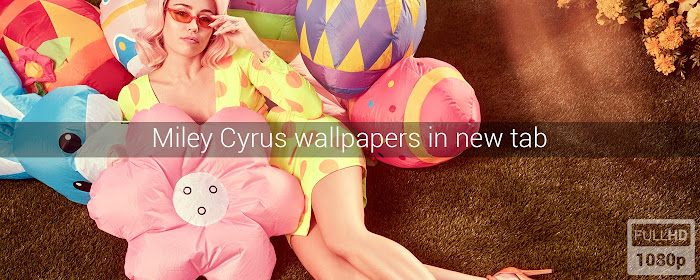 Miley Cyrus Wallpapers New Tab marquee promo image