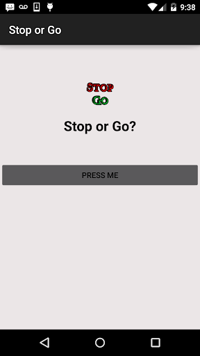 Stop or Go