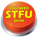 Download You Need To STFU Sound Button For PC Windows and Mac