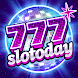 777 Slotoday Casino Slots- Free Slot machine games