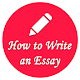 Download How to Write an Essay Free For PC Windows and Mac 1.0