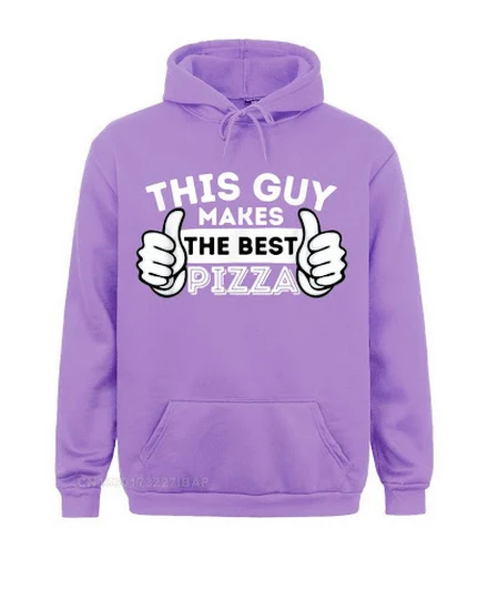 This Guy Makes The Best Pizza Food Lover Pizza Baker Hood... - 0