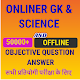 Download Onliner GK and science Offline For PC Windows and Mac 1.2