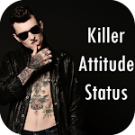 Killer Attitude Status Apk