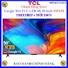 [Tcl 50P638] Google Tivi Tcl Led 4K 50 Inch 50P638