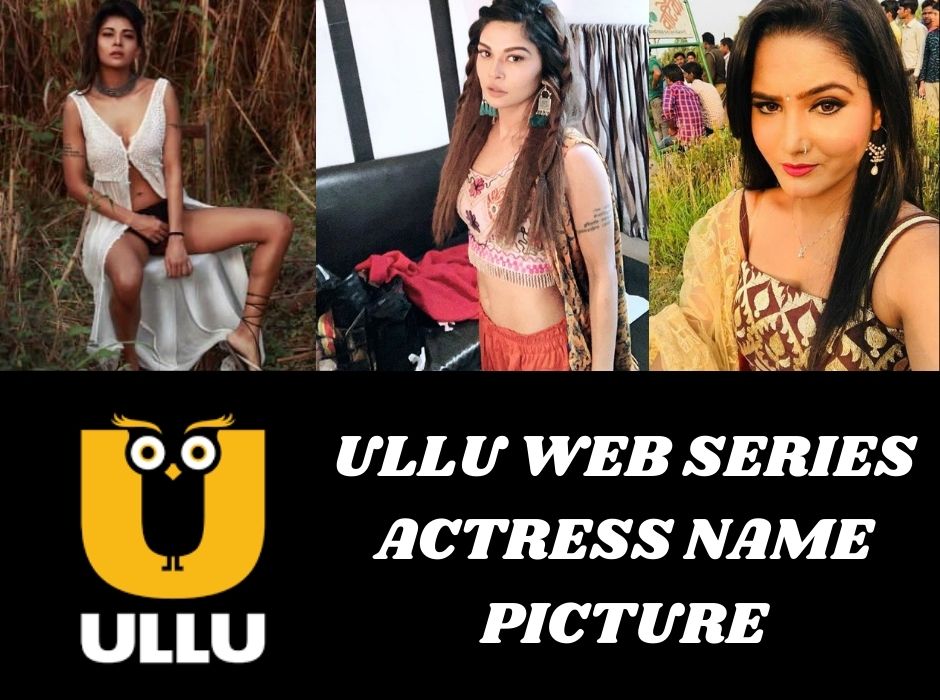 Ullu Web Series Actress Name 