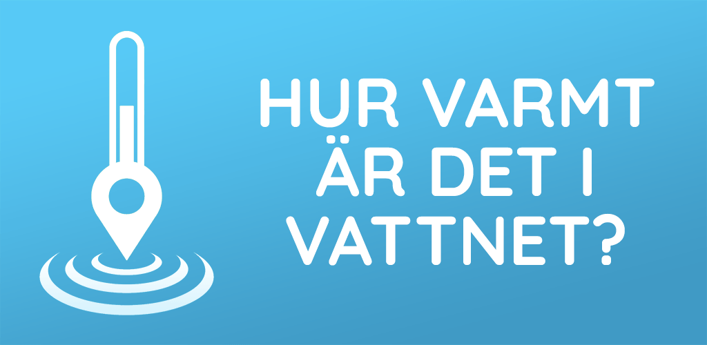 hur varmt är det i vattnet