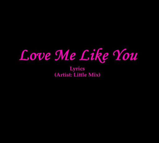 Love Me Like You Lyrics