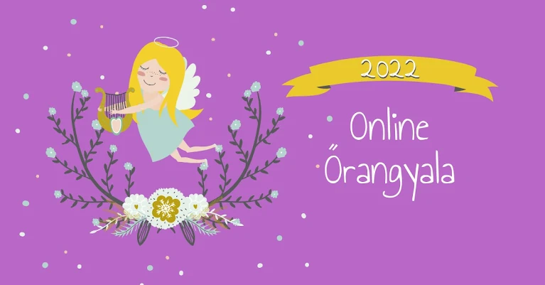 Ki legyen 2022 Online Őrangyala?