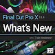 What's New Course For Final Cut Pro X 10.4 Download on Windows