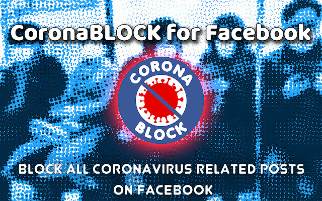 CoronaBLOCK for Facebook chrome extension