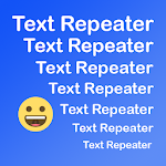 Cover Image of ดาวน์โหลด Text Repeater Fun 1.2 APK