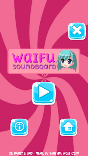 Waifu Soundboard - Anime Girl Sound Buttons - v1.02c
