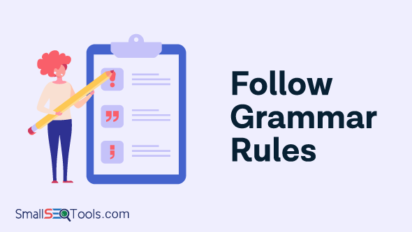 follow grammar rules