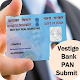 Download Vestige Bank PAN Submit For PC Windows and Mac