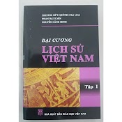 Đại Cương Lịch Sử Việt Nam - Tập 1