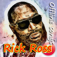 Rick Ross Offline Songs 2019