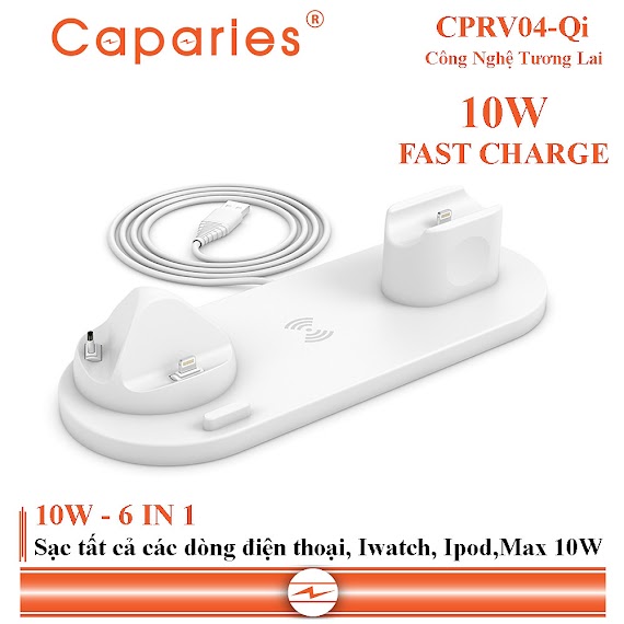 Sạc Nhanh Không Dây 6 in 1 , 10W CAPARIES CPRV04-Qi , Wireless Quick Charge, chuẩn Qi Apple cho Iphone, Samsung, Vivo, Oppo, Xioami, Huawei, Vsmart - Chính Hãng