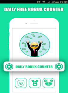 Free Robux Counter Apps On Google Play - daily robux counter rbx 2020 work for android apk download