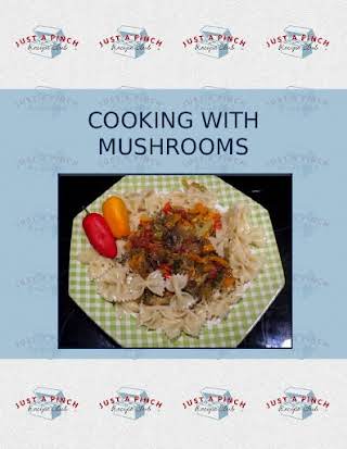 COOKING WITH MUSHROOMS