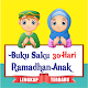 Download BUKU SAKU RAMADHAN ANAK - 3O Hari For PC Windows and Mac 1.0