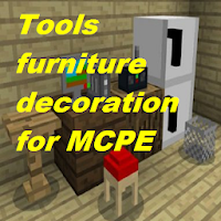 Tools furniture decoration  for MCPE