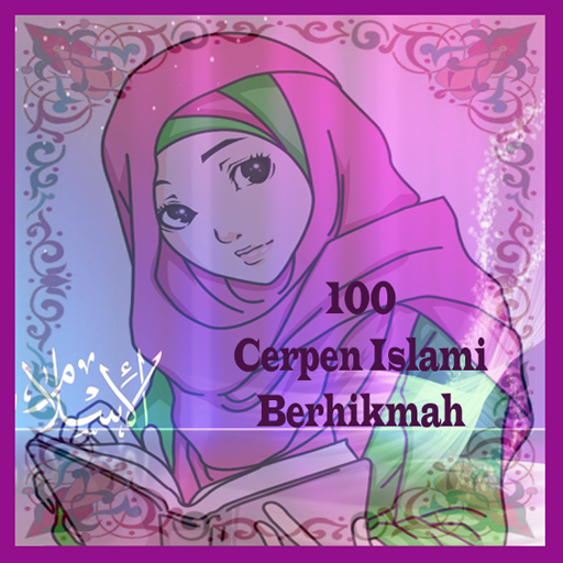 100 Cerpen Islami Berhikmah