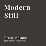 Dressler Estate Modern Still