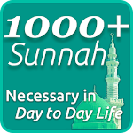 1000 Sunnah - Necessary in Day to Day Life Apk