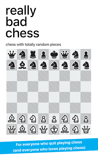 Really Bad Chess