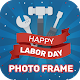 Download 1 May Labor day photo frame For PC Windows and Mac 1.0