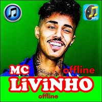 Mc Livinho Best Songs - Listen Offline - Free