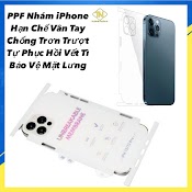 Dán Ppf Iphone Nhám Mặt Lưng Sau Chống Trầy Xước Tự Phục Hồi Các Vết Tì Dán Full Mặt Sau.có Từ 7Plus - > 13/14Pro/14Pmax.