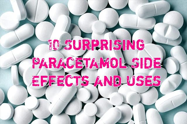 10 Surprising Paracetamol Side Effects and Uses