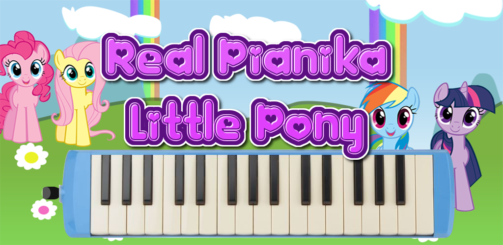 Real Pianika Piano Little Pony Latest version for Android Download APK