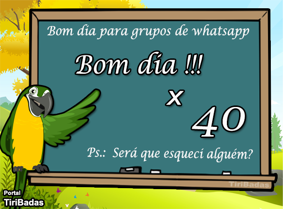 Bom dia para grupos de whatsapp!