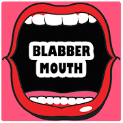 Download  Blabber Mouth 