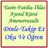 Ayetel Kürsi Yasin Fatiha İndi icon