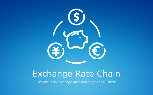 Exchange rate chain chrome extension