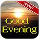 Download Good Evening Wishes For PC Windows and Mac