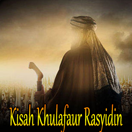 Kisah Khulafaur Rasyidin