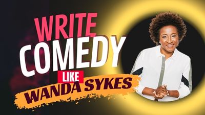 Write Comedy Like Wanda Sykes Thumbnail