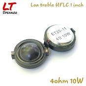 Loa Treble Màng Uflc 1Inch 4Ohm 10W - Âm Thanh Trong Trẻo, Chi Tiết