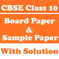 CBSE Class 10 Board Paper Sample Paper Notes