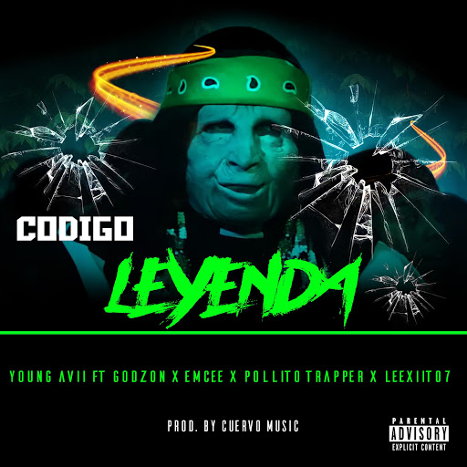 Código Leyenda (feat. Godzon, Emcee, Pollito Trapper & Leexiito 7 ...