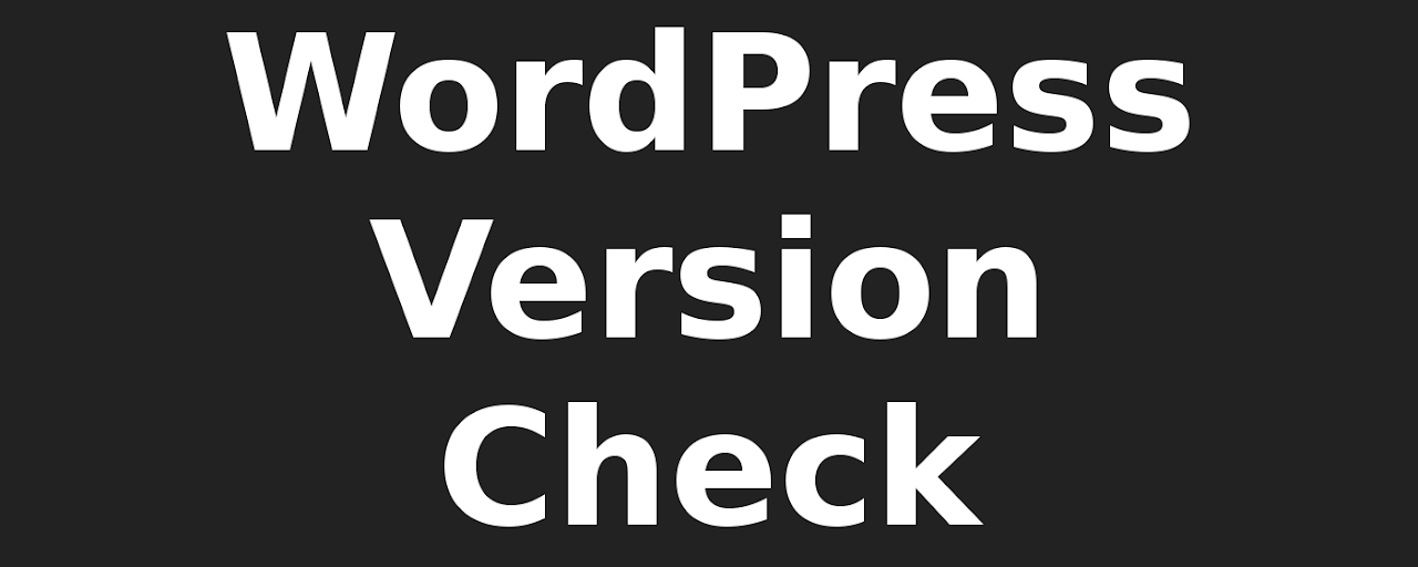 Version Check for WordPress Preview image 2