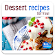 Download Dessert Recipes For PC Windows and Mac 1.00