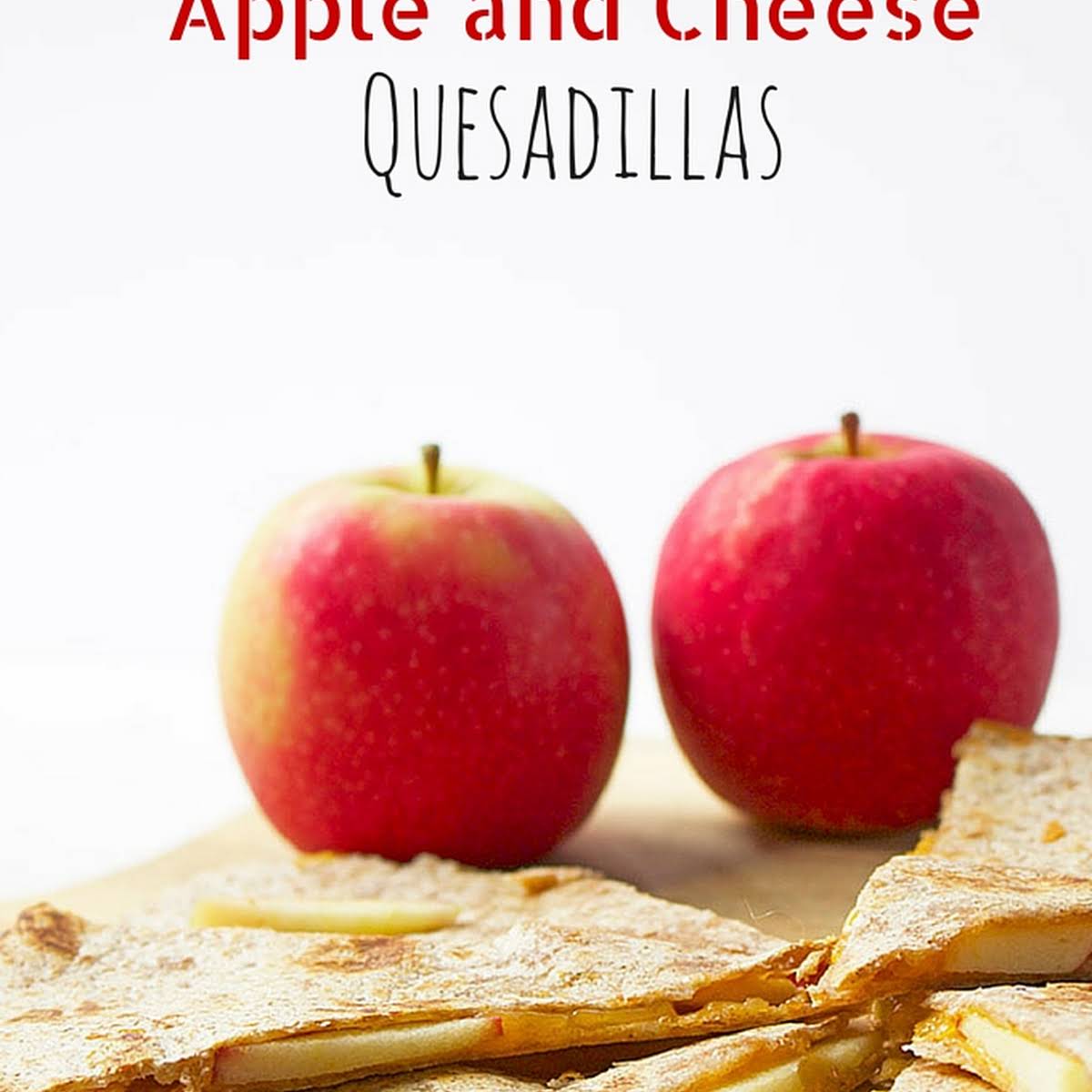 Apple and Cheese Quesadilla
