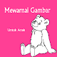 Download Mewarnai Gambar Untuk Anak For PC Windows and Mac 7.0