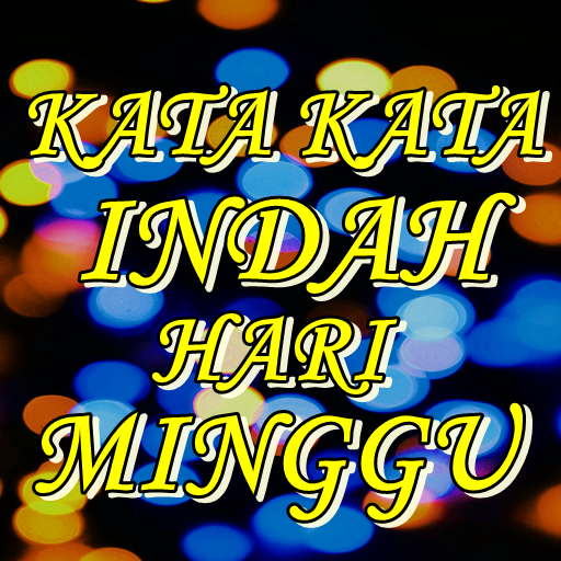 Kata Kata Indah Hari Minggu